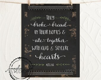 They broke bread in their homes  - Chalkboard_Acts 2:46 - Art Print - By Jennifer Pugh