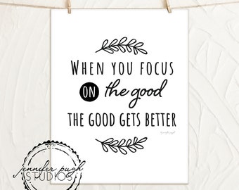 Focus on the Good  - Art Print - By Jennifer Pugh