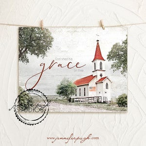 God Shed his Grace on thee - Church - Art Print - By Jennifer Pugh