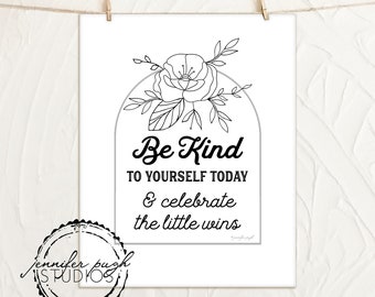 Be Kind to Yourself - Art Print - By Jennifer Pugh