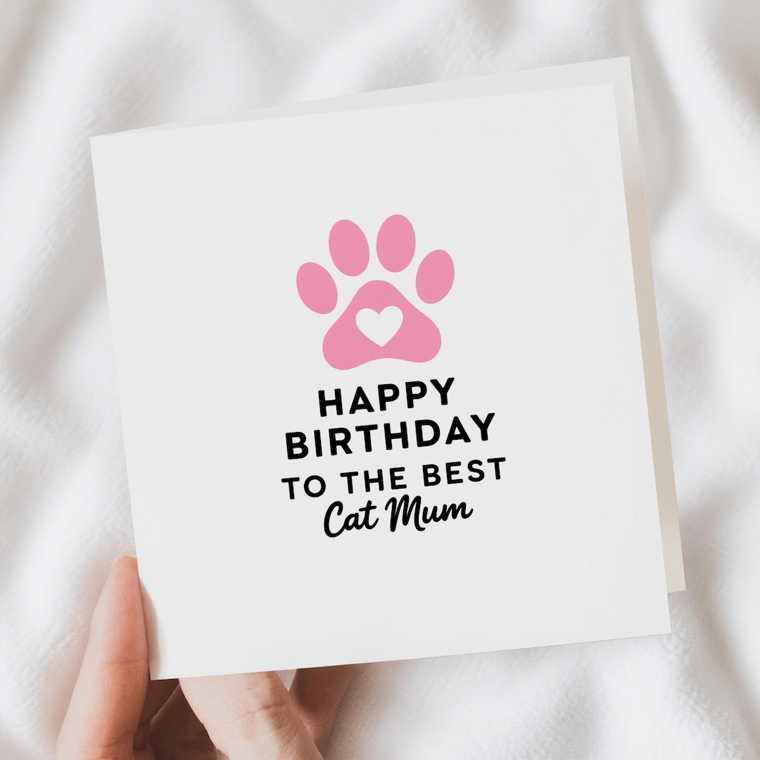 Happy Birthday Card From the Cat - Cat Mum Card - Card From the Cat ...