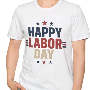 Labor Day Union Shirt, Unisex Softstyle T-Shirt, Gift Idea for Men Women, Labor Day Gift Shirt, Happy Labor Day Tee, Laborer Shirt, Worker