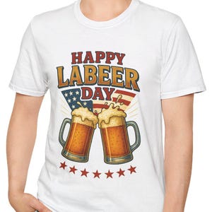 Happy Labeer Day, Labor Day Worker Shirt, Unisex Softstyle T-Shirt - Happy Labor Day America, Union Shirt, Labor Day Gift Idea