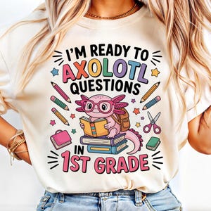 Funny Axolotl First Grade PNG: Back to School Clipart (Digital Download Only)