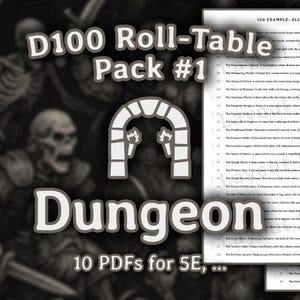 Pack #1: Dungeon | d100 Roll-Table | d100 Roll-Chart | d100 List | Dungeon Master (Dungeon and Dragons 5e, Pathfinder, ...)