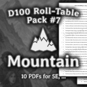 Pack #7: Mountain | d100 Roll-Table | d100 Roll-Chart | d100 List | Dungeon Master (Dungeon and Dragons 5e, Pathfinder, ...)
