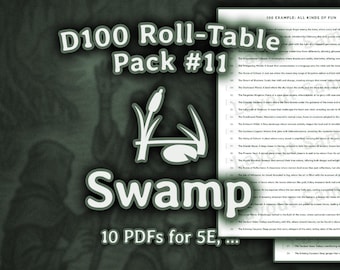 Pack #11: Swamp | d100 Roll-Table | d100 Roll-Chart | d100 List | Dungeon Master (Dungeon and Dragons 5e, Pathfinder, ...)