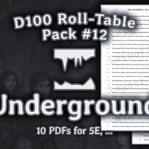 Pack #12: Underground | d100 Roll-Table | d100 Roll-Chart | d100 List | Dungeon Master (Dungeon and Dragons 5e, Pathfinder, ...)