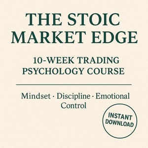 L'avantage stoïcien du marché | 10 semaines de cours de psychologie du trading | État d'esprit, discipline, contrôle des émotions (PDF)