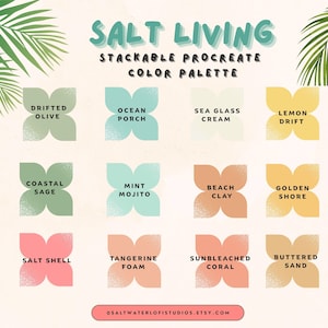 May include: A color palette titled "Salt Living" with 12 color swatches in shades of green, blue, yellow, orange, and pink. Each swatch has a unique name, such as "Drifted Olive" and "Ocean Porch". The text "Stackable Procreate Color Palette" is also present.