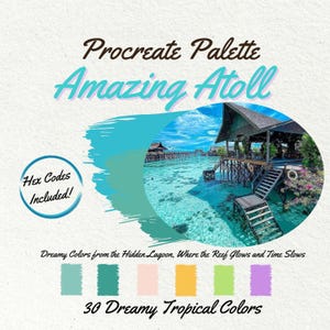 Tropical Procreate Color Palette, 30 Island Colors for iPad + Hex Codes, Ocean Vibes Color Palette for Procreate, Saltwater color tones