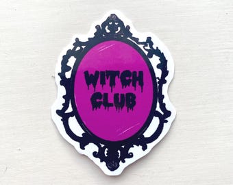 Witch Club Sticker | Spooky Cute Vinyl Decal | Witchcraft Aesthetic, Halloween, Moon Magic