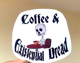 Coffee & Existential Dread Sticker | Glossy Vinyl Skeleton, Daydreaming, Cute Goth Aesthetic Decal