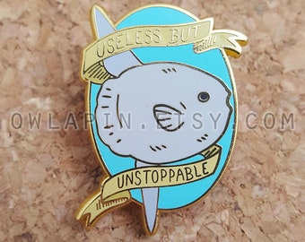 Mola Mola Ocean Sunfish Useless but Unstoppable 1.5" Enamel Pin