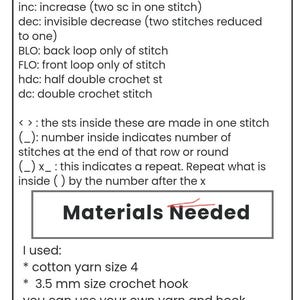May include: A white graphic with crochet abbreviations and materials needed for a crochet project. The text includes abbreviations like sc, st, and slst, along with a list of materials such as cotton yarn size 4 and a 3.5 mm crochet hook.
