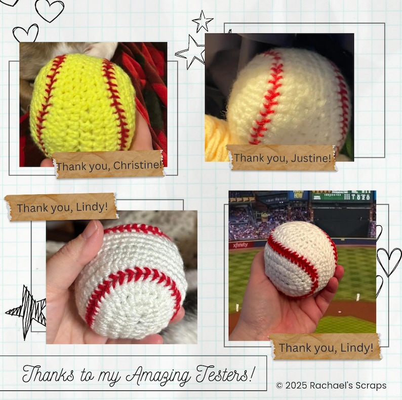 May include: A collage of four crocheted baseballs and softballs. One is yellow with red stitching, and three are white with red stitching. Text includes "Thank you" messages and "Thanks to my Amazing Testers!"