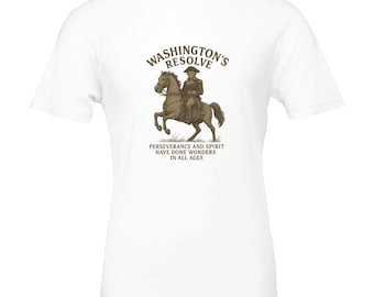 Washington’s Resolve – George Washington on Horseback, Inspirational Quote, Vintage T-Shirt Design