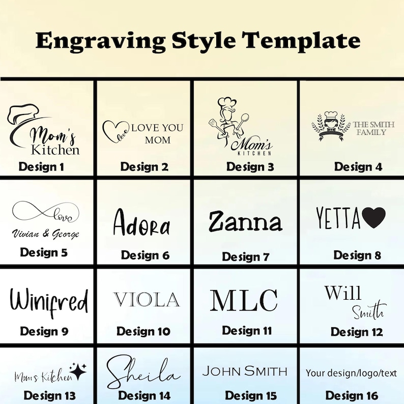 May include: An engraving style template with 16 design options. Designs include text such as "Mom's Kitchen", names, and family names. Each design is labeled with a number from 1 to 16. The text "Engraving Style Template" is at the top.