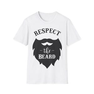 Respect the beard soft cotton shirt