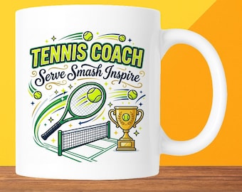 Tennis Coach Serve Smash Inspire Mug Gift for Tennis Trainer, Coach Appreciation Present, Court Lover Coffee Cup for Him or Her