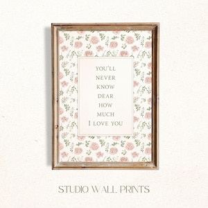 You&#39;ll Never Know Dear How Much I Love You Print, Baby Boy Nursery Wall Art, Nursery Decor Neutral, Girl Room Decor, Vintage Nursery Art
