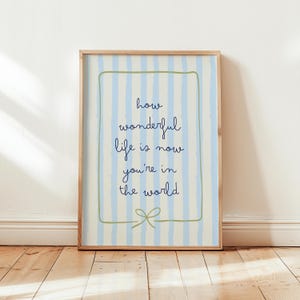 How Wonderful Life Is Now You&#39;re In The World Print, Baby Boy Nursery Wall Art, Nursery Decor Neutral, Girl Room Decor, Vintage Nursery Art