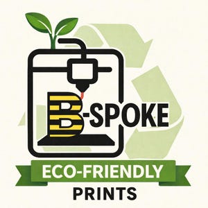 May include: A logo featuring a 3D printer with the text "B-SPOKE" in a stylized font, with a green plant growing from the top. Below, a green banner reads "ECO-FRIENDLY PRINTS". A recycling symbol is in the background.