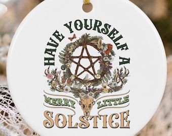 Winter Solstice Ornament, Yule Christmas Ornament, Have Yourself A Merry Little Solstice Ornament, , Pagan Winter Solstice Gift