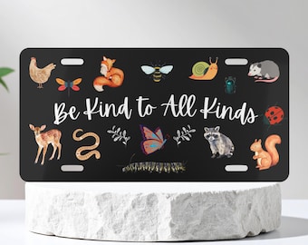 Be Kind to All Kinds Vanity-kentekenplaat - natuurliefhebber - voorplaat auto en vrachtwagen