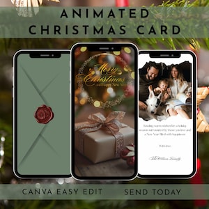 May include: Animated Christmas card displayed on three smartphones. The first shows a green envelope with a red wax seal. The second displays a gift box and the text "Merry Christmas". The third shows a family with a dog. Text: "CANVA EASY EDIT" and "SEND TODAY".
