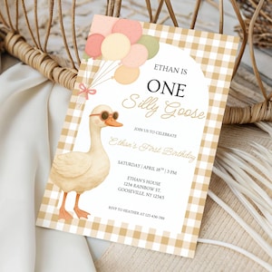 May include: A birthday invitation with a whimsical design. It features a cartoon goose wearing sunglasses and holding balloons. The invitation has a tan gingham pattern and reads "Ethan is ONE Silly Goose".