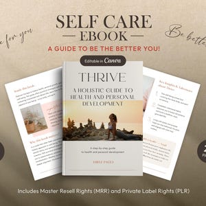 May include: A self-care ebook titled "Thrive: A Holistic Guide to Health and Personal Development." The cover features a woman in a yoga pose. The ebook includes Master Resell Rights (MRR) and Private Label Rights (PLR). The ebook has 29 pages.