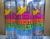 Personalized 16 ounce Fiesta Siesta Tequila Repeat Themed BacheloretteTumbler Bachelorette Party Bachelorette Cup Mexico Bachelorette