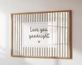 Impression Je t'aime bonne nuit, art mural de la chambre à coucher, décoration neutre, téléchargement numérique