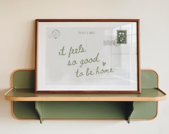 It Feels So Good To Be Home Print, Vintage Postcard, Sage Green Poster, Digital Download