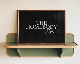 Affiche « The Homebody Club », décoration murale pour le salon, à placer au-dessus du canapé, téléchargement numérique