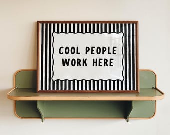 Impression de gens cool qui travaillent ici, décoration de bureau moderne, art mural à rayures noires, téléchargement numérique