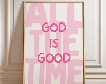 Dio è buono sempre, stampa con citazione cristiana da appendere al muro, decorazione religiosa per la casa, download digitale.
