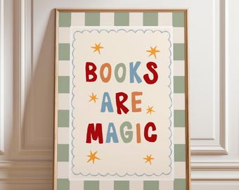 Books Are Magic Print, Reading Nook Wall Art, Kids Reading Poster, Digital Download