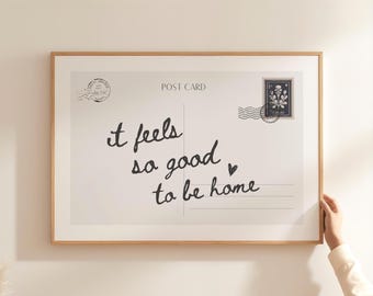It Feels So Good To Be Home Print, Vintage Postcard, Horizontal Poster, Digital Download