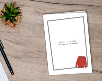 Printable Card for Any Occasion, Funny Cardigan card, Printable Card, 5x7 Card, Digital Download