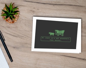 Printable Card, Get Well, Feel Better, Funny Oregon Trail, Printable Card, 5x7 Card, Digital Download