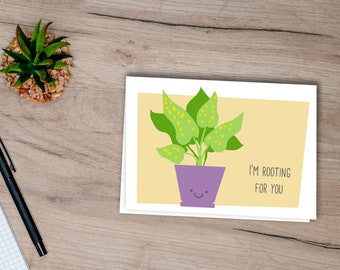 Printable Card for Any Occasion, Funny Plant card, Rooting for You, Printable Card, 5x7 Card, Digital Download