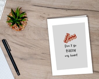 Printable Card for Any Occasion, Funny Bacon card, Printable Card, 5x7 Card, Digital Download