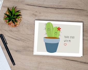 Printable Card for Any Occasion, Funny Love card, Cactus, Plants, Stuck with me, Printable Card, 5x7 Card, Digital Download