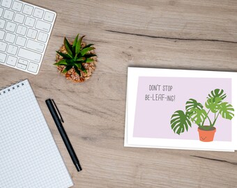 Printable Card for Any Occasion, Funny Plant card, Don't Stop Believing, Printable Card, 5x7 Card, Digital Download