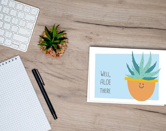 Printable Card for Any Occasion, Funny Plant Hello card, Aloe, Succulent, Printable Card, 5x7 Card, Digital Download