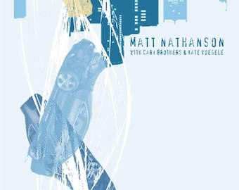 Matt Nathanson gig poster- Screen printed, limited edition