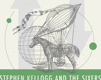 Stephen Kellogg and The Sixers gig poster- screen print, limited edition