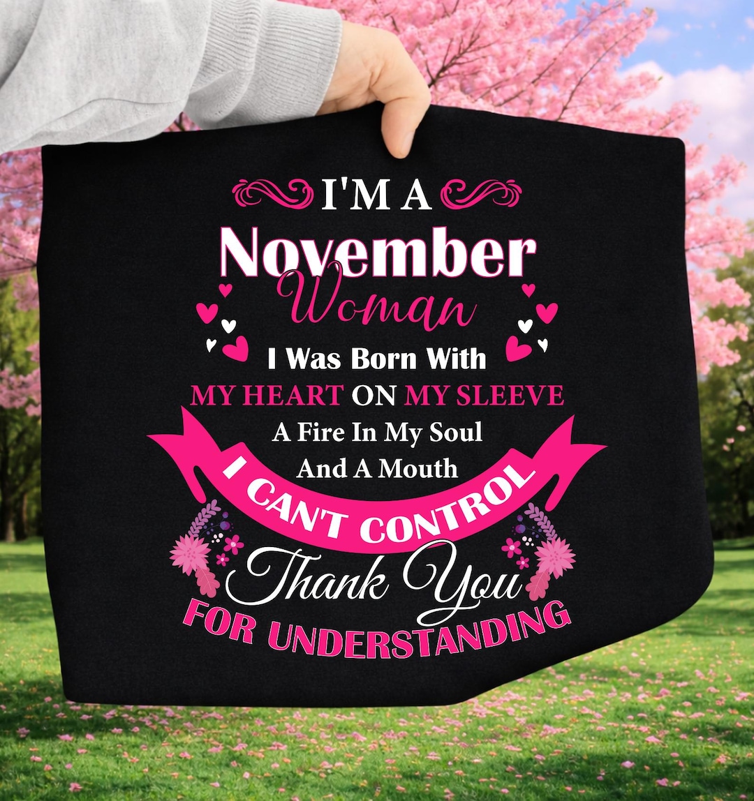 November Woman November Woman Birthday Girl PNG, Strong Women Quote Sublimation Design ...